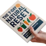 The 7-Day Natural Reset